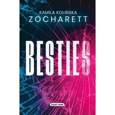 BESTIEs - Kamila  Koli�ska Zocharett