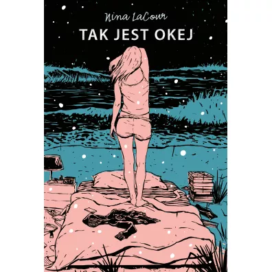 Tak jest okej - Nina LaCour