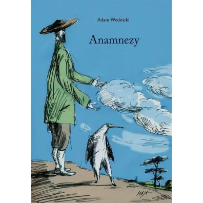 Anamnezy - Adam Wodnicki