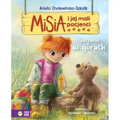 Spotkanie w g�rach. Misia i jej mali pacjenci - Aniela Cholewi�ska-Szkolik