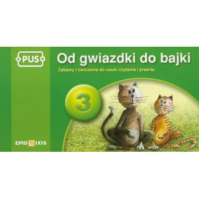 PUS Od gwiazdki do bajki Zabawy i �wiczenia sylabowe cz�� 3