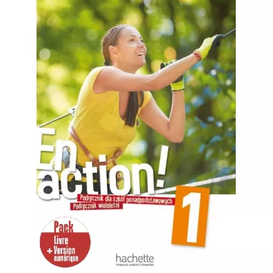 En Action! 1. Podr�cznik wieloletni dla szk� ponadpodstawowych + kod (podr�cznik online) - Celine Himber, Fabienne Gallon