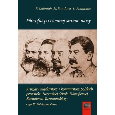 Filozofia po ciemnej stronie mocy. Cz�� trzecia: Ostateczne starcie - Rados�aw Kuliniak, �ukasz  Ratajczak, Mariusz  Pandura