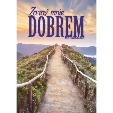 Zara� mnie dobrem - Jan Ratajczak