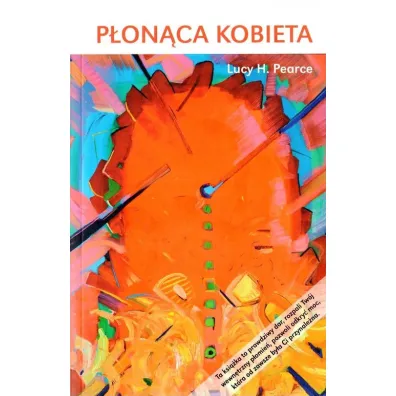 P�on�ca kobieta - Lucy H. Pearce