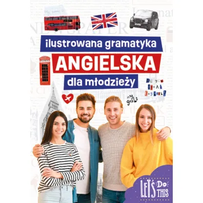 Ilustrowana gramatyka angielska dla m�odzie�y