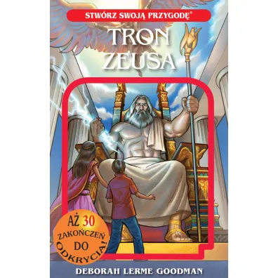 Stw�rz swoj� przygod� Tron Zeusa - Deborah Lerme Goodman