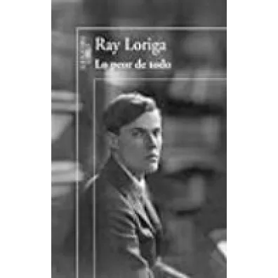 Peor de todo - Ray Loriga