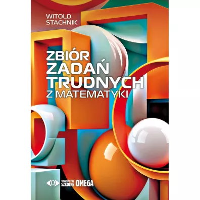Zbi�r zada� trudnych z matematyki - Witold Stachnik