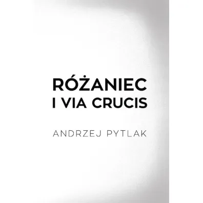 R�aniec, Via Crucis - Andrzej Pytlak