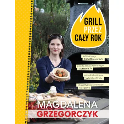 Grill przez ca�y rok - Magdalena Grzegorczyk