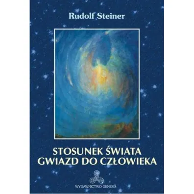 Stosunek �wiata gwiazd do cz�owieka - Rudolf Steiner