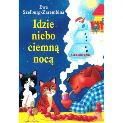 Idzie niebo ciemn� noc� - Ewa Szelburg-Zarembina