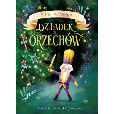 Dziadek do Orzech�w - Ernst Theodor Amadeus Hoffmann