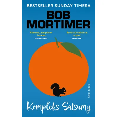 Kompleks Satsumy - Bob Mortimer