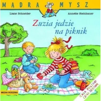 M�dra Mysz - Zuzia jedzie na piknik - Annette Steinhauer, Liane Schneider