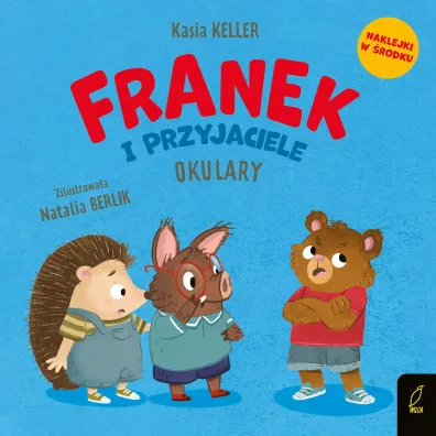 Franek i przyjaciele. Okulary. Je�yk Franek - Kasia Keller