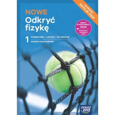 Pakiet NOWE Odkry� fizyk� 1. Podr�cznik i Karty pracy ucznia SMART. Liceum i technikum. Zakres podstawowy. Edycja 2024