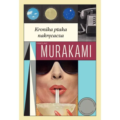 Kronika ptaka nakr�cacza - Haruki Murakami