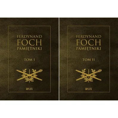 Pami�tniki 1914-1918 T.I-II - Ferdynand Foch