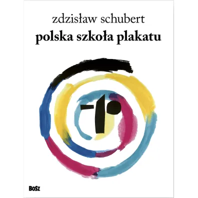 Polska szko�a plakatu - Zdzis�aw Schubert