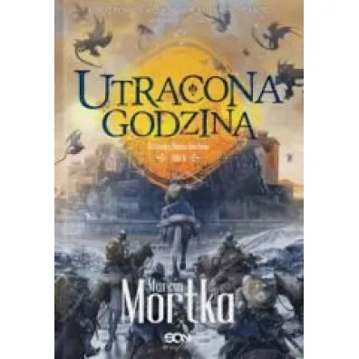 Utracona godzina. Cykl Strace�cy Madsa Voortena. Tom 2 - Marcin Mortka