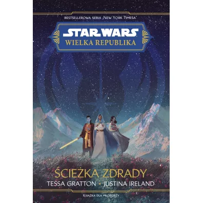 Star Wars. Wielka Republika. �cie�ka zdrady