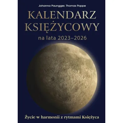 Kalendarz ksi�ycowy na lata 2023-2026 - Paungger Johanna, Poppe Thomas