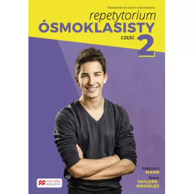 Repetytorium smoklasisty 2. Podrcznik do jzyka angielskiego - Malcolm Mann, Steve Taylore-Knowles