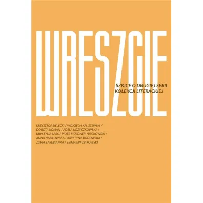 Wreszcie II. Szkice o drugiej serii Kolekcji Literackiej