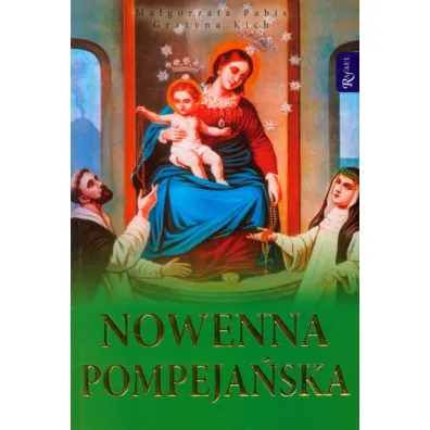 Nowenna pompeja�ska - Gra�yna Kich, Ma�gorzata Pabis