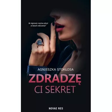 Zdradz ci sekret - Agnieszka  Stokosa