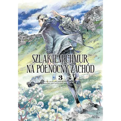 Szlakiem chmur na p�nocny zach�d. Tom 3 - Aki Irie