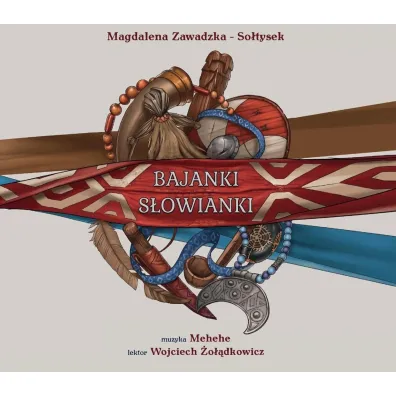 Bajanki S�owianki - Magdalena Zawadzka-So�tysek