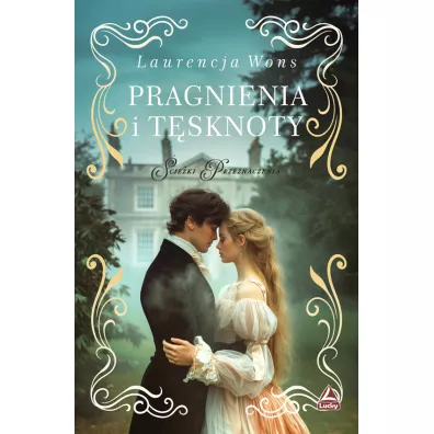 Pragnienia i t�sknoty - Laurencja Wons