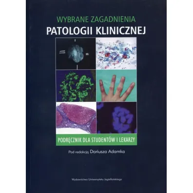 Wybrane zagadnienia patologii klinicznej - Red Dariusz Adamek