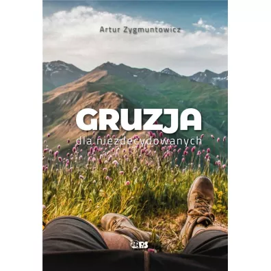 Gruzja dla pocz�tkuj�cych - Artur Zygmuntowicz