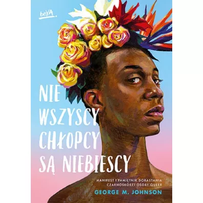 Nie wszyscy ch�opcy s� niebiescy - George M. Johnson