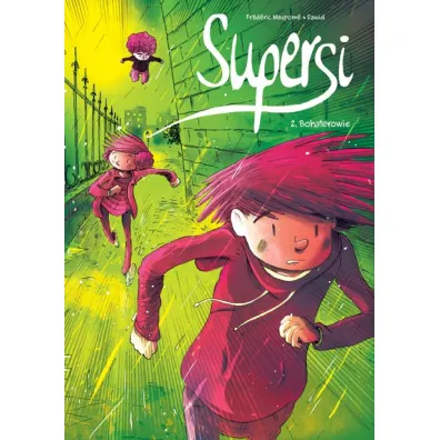 Bohaterowie. Supersi. Tom 2