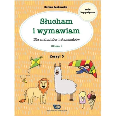 S�ucham i wymawiam Dla maluch�w i starszak�w Zeszyt 5 - Bo�ena Senkowska