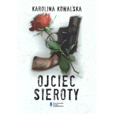 Ojciec Sieroty - Karolina Kowalska
