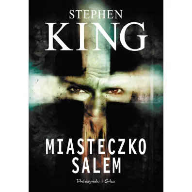 Miasteczko Salem - Stephen King, Arkadiusz Nakoniecznik