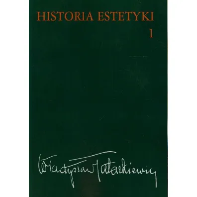 Historia estetyki. Tom 1 - W�adys�aw Tatarkiewicz