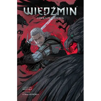 Komiks Wied�min C�rka p�omienia. Wied�min. Tom 4 - Marianna  Strychowska, Aleksandra  Motyka