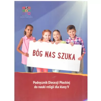Bg Nas Szuka Podrcznik Do Religii Klasy 5 - Micha Maek, Mariusz Czyewski, Dorota Kornacka, Micha Polny, Rafa Bednarczyk
