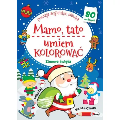 Mamo, tato umiem kolorowa�. Zimowe �wi�ta. Poznaj� angielskie s��wka