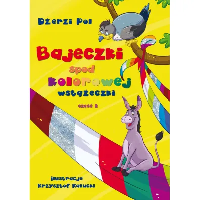 Bajeczki spod kolorowej wst��eczki 2 - D�erzi Pol