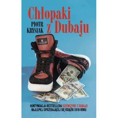 Ch�opaki z Dubaju - Piotr Krysiak