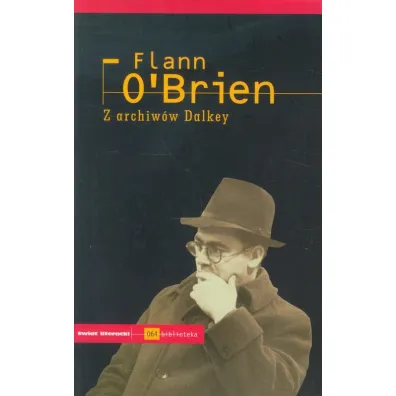 Z archiw�w Dalkey - Flann O`Brien
