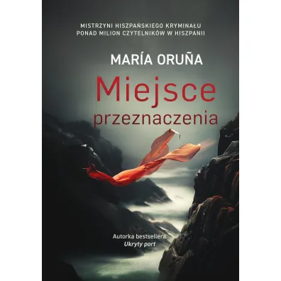 Miejsce przeznaczenia - Maria Oruna